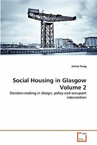 Social Housing in Glasgow Volume 2