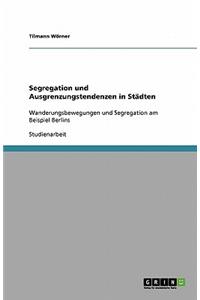 Segregation und Ausgrenzungstendenzen in Städten