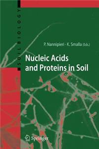 Nucleic Acids and Proteins in Soil