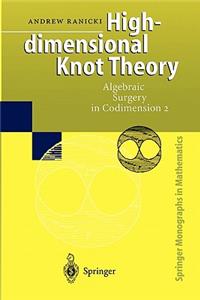 High-Dimensional Knot Theory