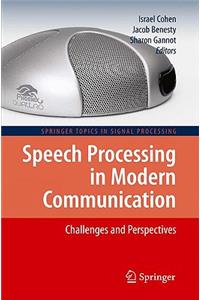 Speech Processing in Modern Communication