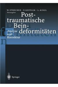 Posttraumatische Beindeformitäten