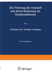 Filterung Der Atemluft Und Deren Bedeutung Für Staubkrankheiten