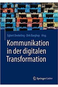Kommunikation in Der Digitalen Transformation