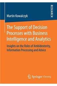 Support of Decision Processes with Business Intelligence and Analytics