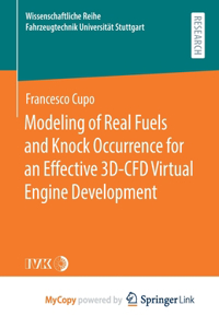 Modeling of Real Fuels and Knock Occurrence for an Effective 3D-CFD Virtual Engine Development