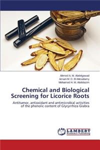 Chemical and Biological Screening for Licorice Roots