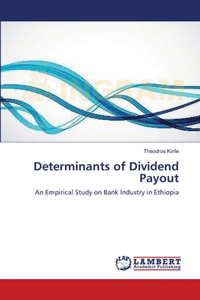 Determinants of Dividend Payout