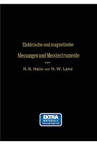 Elektrische Und Magnetische Messungen Und Messinstrumente