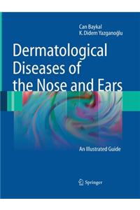 Dermatological Diseases of the Nose and Ears