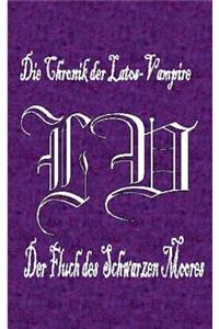 Die Chronik der Latos-Vampire - Der Fluch des Schwarzen Moores
