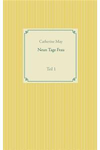 Neun Tage Frau