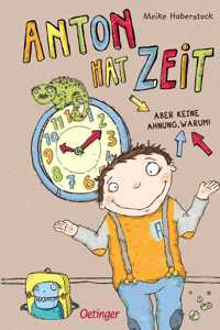 Anton hat Zeit - Aber keine Ahnmung warum!