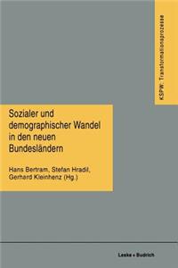 Sozialer Und Demographischer Wandel in Den Neuen Bundesländern