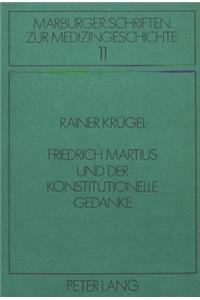 Friedrich Martius Und Der Konstitutionelle Gedanke