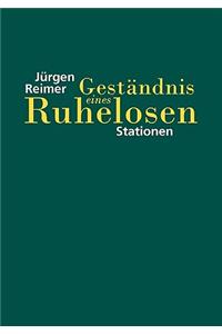 Geständnis eines Ruhelosen