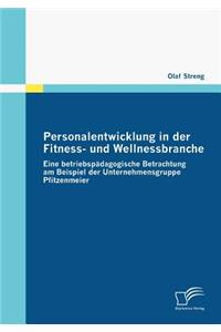 Personalentwicklung in der Fitness- und Wellnessbranche
