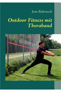 Outdoor Fitness Mit Theraband