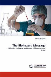 Biohazard Message