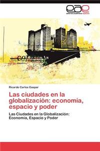 ciudades en la globalización