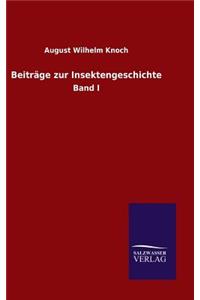 Beiträge zur Insektengeschichte