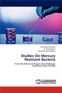 Studies on Mercury Resistant Bacteria