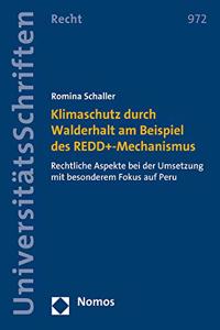 Klimaschutz Durch Walderhalt Am Beispiel Des Redd+-Mechanismus