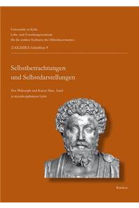 Selbstbetrachtungen Und Selbstdarstellungen - Meditations and Representations