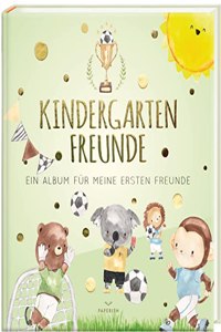 Kindergartenfreunde - FuÃŸball: ein Album fur meine ersten Freunde (Freundebuch Kindergarten 3 Jahre) PAPERISHÂ®