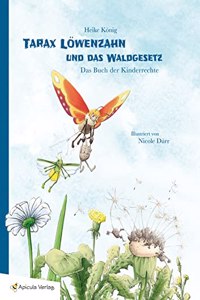 Tarax Lowenzahn und das Waldgesetz