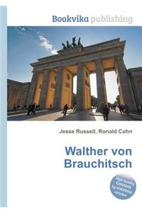 Walther Von Brauchitsch