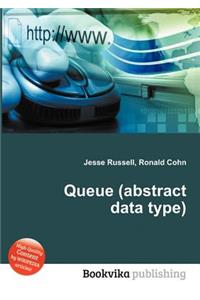 Queue (Abstract Data Type)