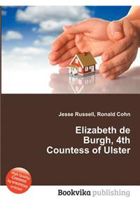 Elizabeth de Burgh, 4th Countess of Ulster