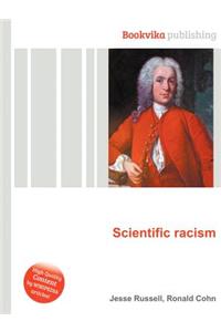 Scientific Racism
