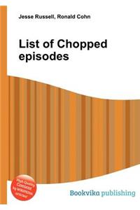 List of Chopped Episodes