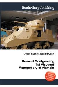 Bernard Montgomery, 1st Viscount Montgomery of Alamein