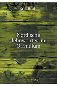 Nordische lehnwörter im Orrmulum