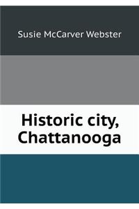 Historic city, Chattanooga