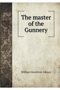 The Master of the Gunnery