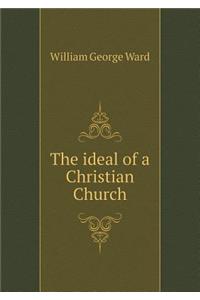 The ideal of a Christian Church