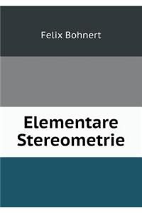 Elementare Stereometrie