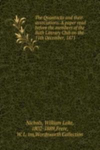 Quantocks and their associations. A paper read before the members of the Bath Literary Club on the 11th December, 1871