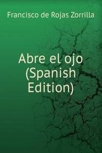 Abre el ojo (Spanish Edition)