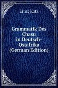 Grammatik Des Chasu in Deutsch-Ostafrika (German Edition)