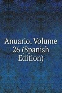 Anuario, Volume 26 (Spanish Edition)
