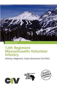 12th Regiment Massachusetts Volunteer Infantry