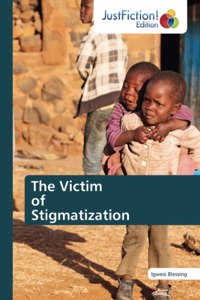 Victim of Stigmatization