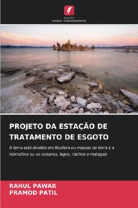 Projeto Da Estação de Tratamento de Esgoto