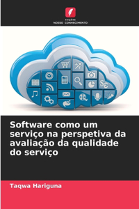 Software como um serviço na perspetiva da avaliação da qualidade do serviço
