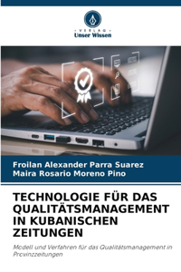 Technologie Für Das Qualitätsmanagement in Kubanischen Zeitungen